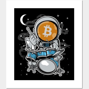 Astronaut Drummer Bitcoin BTC Coin To The Moon Crypto Token Cryptocurrency Blockchain Wallet Birthday Gift For Men Women Kids Posters and Art